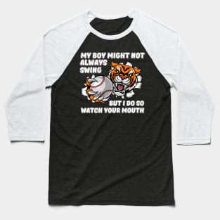 My Boy Might Not Always Swing Baseball T-Shirt